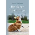He Never Liked Dogs - Paperback