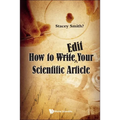 How to Writeë"edit Your Scientific Article - Paperback