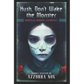 Hush, Don't Wake the Monster: Stories Inspired by Stephen King - Women in Horror Anthology - Paperback