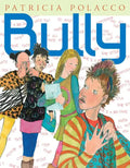 Bully - Hardcover