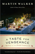 A Taste for Vengeance: A Mystery of the French Countryside - Paperback