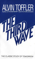 The Third Wave: The Classic Study of Tomorrow - Paperback