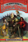 The Hero's Guide to Saving Your Kingdom - Paperback