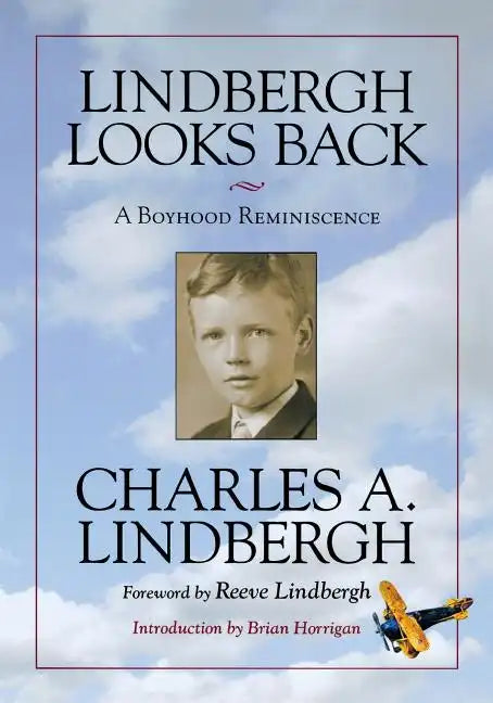 Lindbergh Looks Back: A Boyhood Reminiscence - Paperback