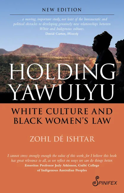 Holding Yawulyu: White Culture and Black Women's Law - Paperback