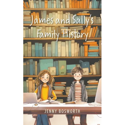 James and Sally's Family History - Paperback