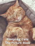 Sleeping Cats: Photo Book of Adorable Cats Alzheimer's Patients and Seniors with Dementia. - Paperback