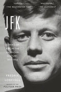 JFK: Coming of Age in the American Century, 1917-1956 - Paperback