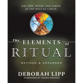 The Elements of Ritual: Air, Fire, Water, and Earth in the Wiccan Circle - Paperback