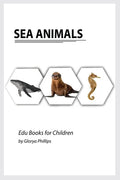 Sea Animals: Montessori real Sea Animals book, bits of intelligence for baby and toddler, children's book, learning resources. - Paperback