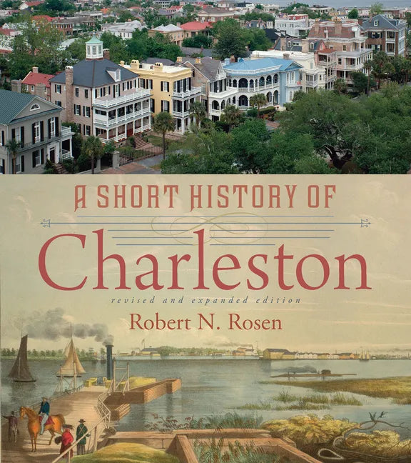 A Short History of Charleston - Paperback