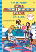 Kristy's Great Idea (the Baby-Sitters Club #1): Volume 1 - Paperback