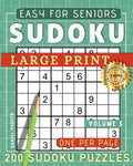 Large Print Easy Sudoku Puzzle Book For Seniors: 200 Sudoku Puzzles For Adults; Volume 5 - Paperback