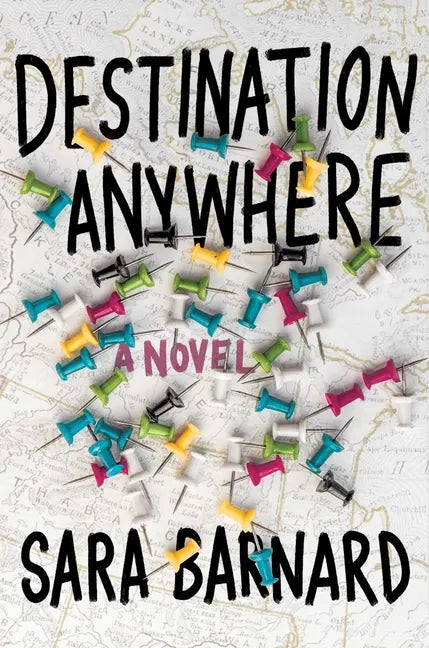 Destination Anywhere - Hardcover