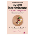 Gu?a Esencial del Ayuno Intermitente Para Mujeres - Paperback