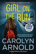 Girl on the Run: An absolutely gripping and addictive crime thriller - Paperback