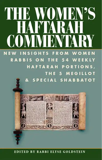 The Women's Haftarah Commentary: New Insights from Women Rabbis on the 54 Weekly Haftarah Portions, the 5 Megillot & Special Shabbatot - Hardcover