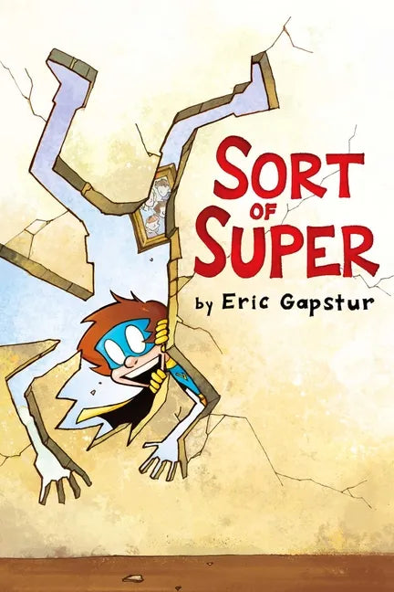 Sort of Super - Hardcover