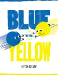 Blue vs. Yellow - Hardcover