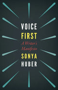 Voice First: A Writer's Manifesto - Paperback