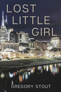 Lost Little Girl: A Jackson Gamble Novel - Paperback