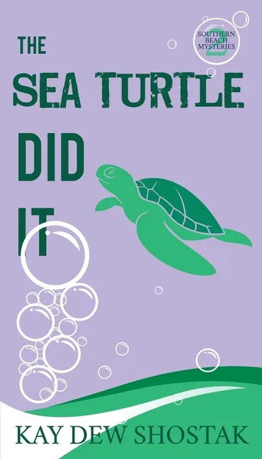 The Sea Turtle Did It - Paperback