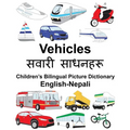 English-Nepali Vehicles Children's Bilingual Picture Dictionary - Paperback