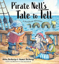 Pirate Nell's Tale to Tell: A Storybook Adventure - Paperback