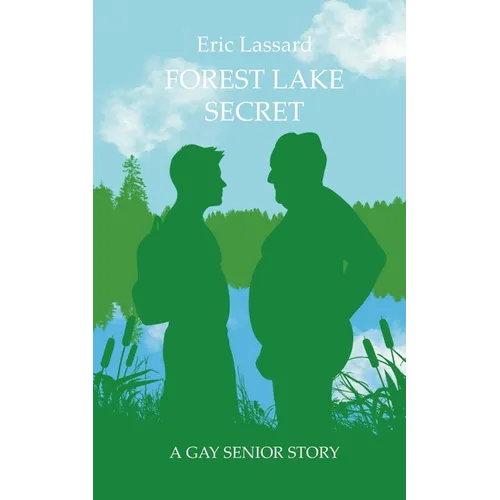 Forest Lake Secret: A Gay Senior Story - Paperback