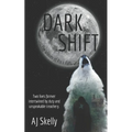 Dark Shift: Prequel to The Wolves of Rock Falls Series - Paperback