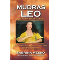 Mudras for Leo: Yoga for your Hands - Paperback