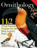 Ornithology: 112 Word Search Puzzles for the Bird Lover's Soul - Paperback