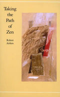 Taking the Path of Zen - Paperback