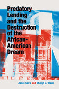 Predatory Lending and the Destruction of the African-American Dream - Paperback