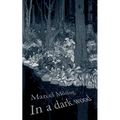 In A Dark Wood - Paperback