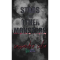 Stars and Other Monsters - Hardcover