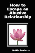 How to Escape an Abusive Relationship - Paperback
