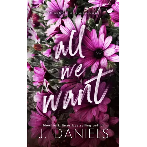 All We Want: An Alabama Summer Novella - Paperback