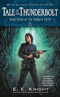 Tale of the Thunderbolt: Book Three of The Vampire Earth - Paperback