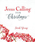Jesus Calling for Christmas, Padded Hardcover, with Full Scriptures: Seasonal Devotions for Christmas (a 50-Day Devotional) - Hardcover