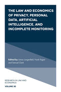 The Law and Economics of Privacy, Personal Data, Artificial Intelligence, and Incomplete Monitoring - Hardcover