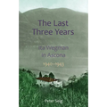 The Last Three Years: Ita Wegman in Ascona, 1940-1943 - Paperback