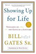 Showing Up for Life: Thoughts on the Gifts of a Lifetime - Paperback