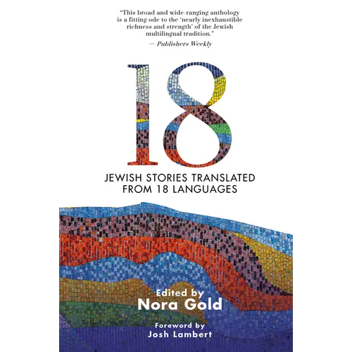 18: Jewish Stories Translated from 18 Languages - Hardcover