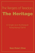 The Rangers of Taradoin: The Heritage: A Single and Multiplayer Roleplaying Game - Paperback