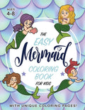 The Easy Mermaid Coloring Book for Kids: (Ages 4-8) With Unique Coloring Pages! - Paperback