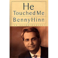 He Touched Me: An Autobiography - Paperback