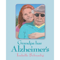 Grandpa has Alzheimer's - Paperback