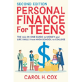 Personal Finance for Teens: The All-In-One Guide to Money and Life Skills from High School to College - Paperback