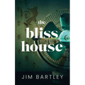 The Bliss House - Paperback
